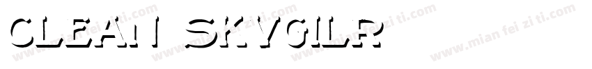 clean skvgilr字体转换